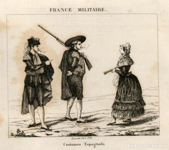 Art: 1836 - Original - France Militaire - Costumbres espa&ntilde;olas - Ciudadanos - Guerra Independencia