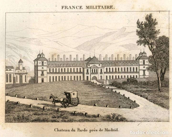 Kunst: 1836 - Original - France Militaire - Castillo del Pardo de Madrid - Guerra Independencia