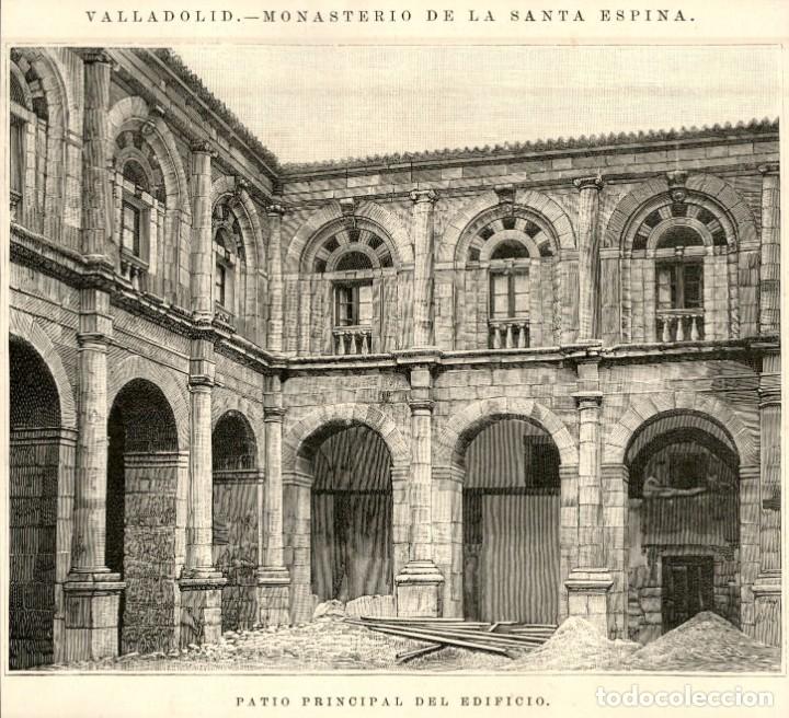 Arte: 1894 - Valladolid - Monasterio de la Santa Espina - Patio principal - La Ilustraci&oacute;n Espa&ntilde;ola