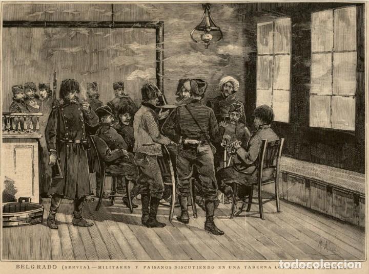 Kunst: 1885 - Original - Belgrado Servia - Militares y politicos discutiendo - La Ilustraci&oacute;n Espa&ntilde;ola