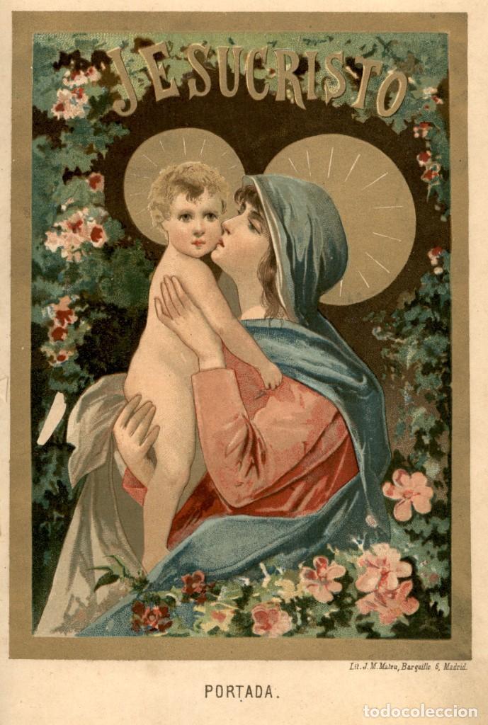 Arte: Cromolitografia Original - 1889 - Jesucristo por M.Louis Veuillot - Portada Jesucristo Virgen Maria