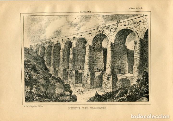 Art: Puente del Lladoner, Catalu&ntilde;a - Litograf&iacute;a original s. XIX - Sala-Sagal&eacute;s