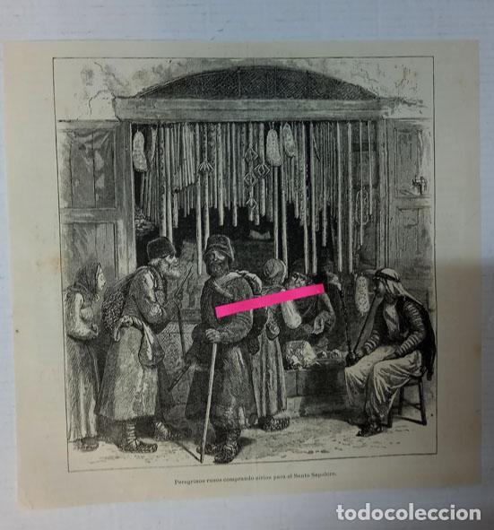Arte: PEREGRINOS RUSOS COMPRANDO CIRIOS PARA EL SANTO SEPULCRO.