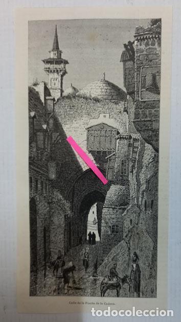 Arte: PALESTINA. CALLE DE LA PUERTA DE LA CADENA.
