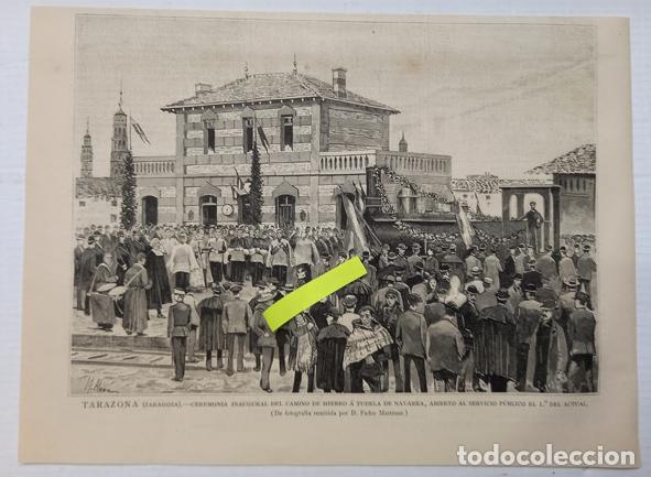 Art: TARAZONA (ZARAGOZA). CEREMONIA INAUGURAL DEL CAMINO DE HIERRO A TUDELA DE NAVARRA.