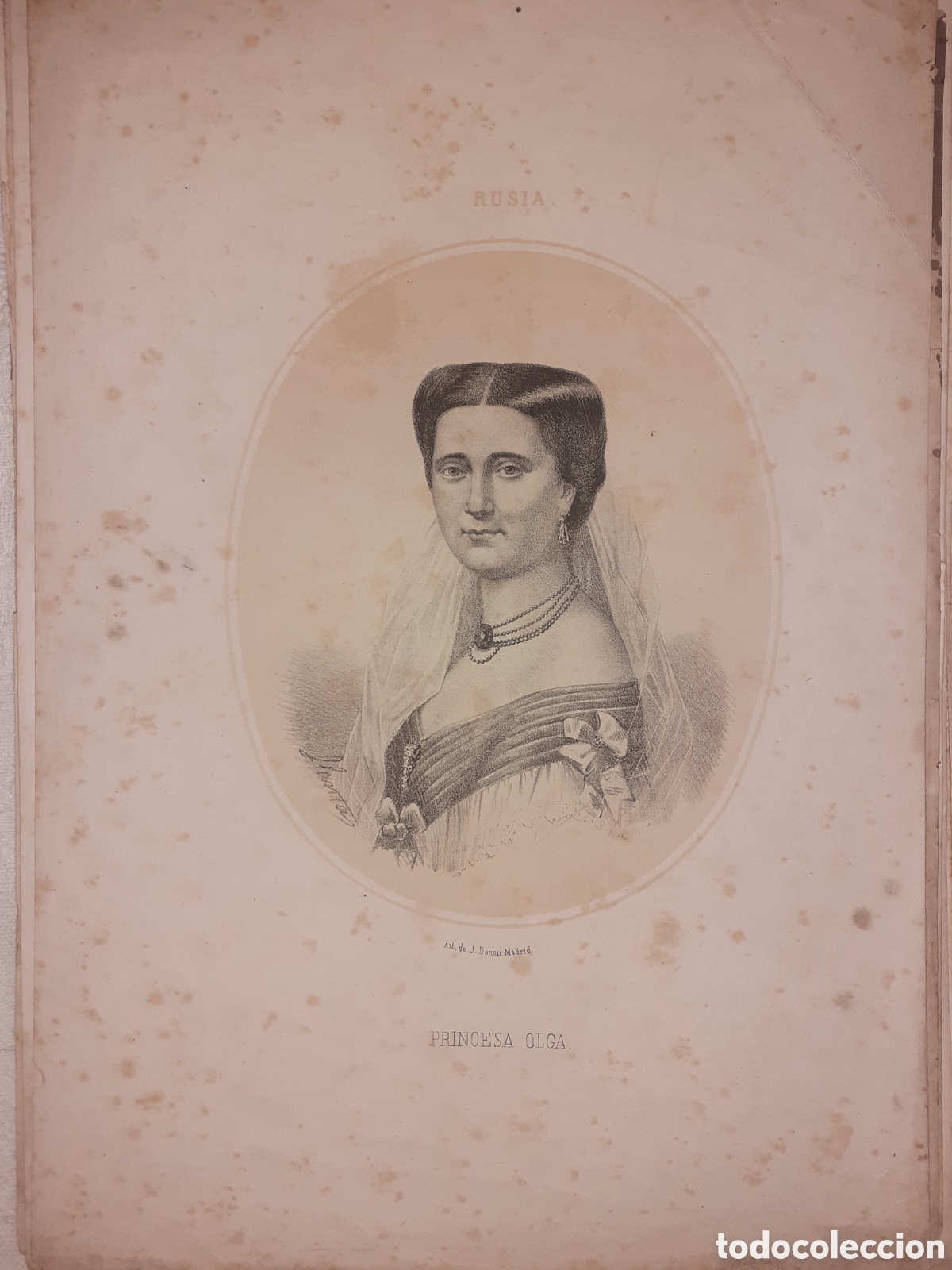Arte: PRECIOSA LITOGRAFIA. PRINCESA OLGA. RUSIA. DONON. MADRID. 33 X 23 CM. CIRCA 1860