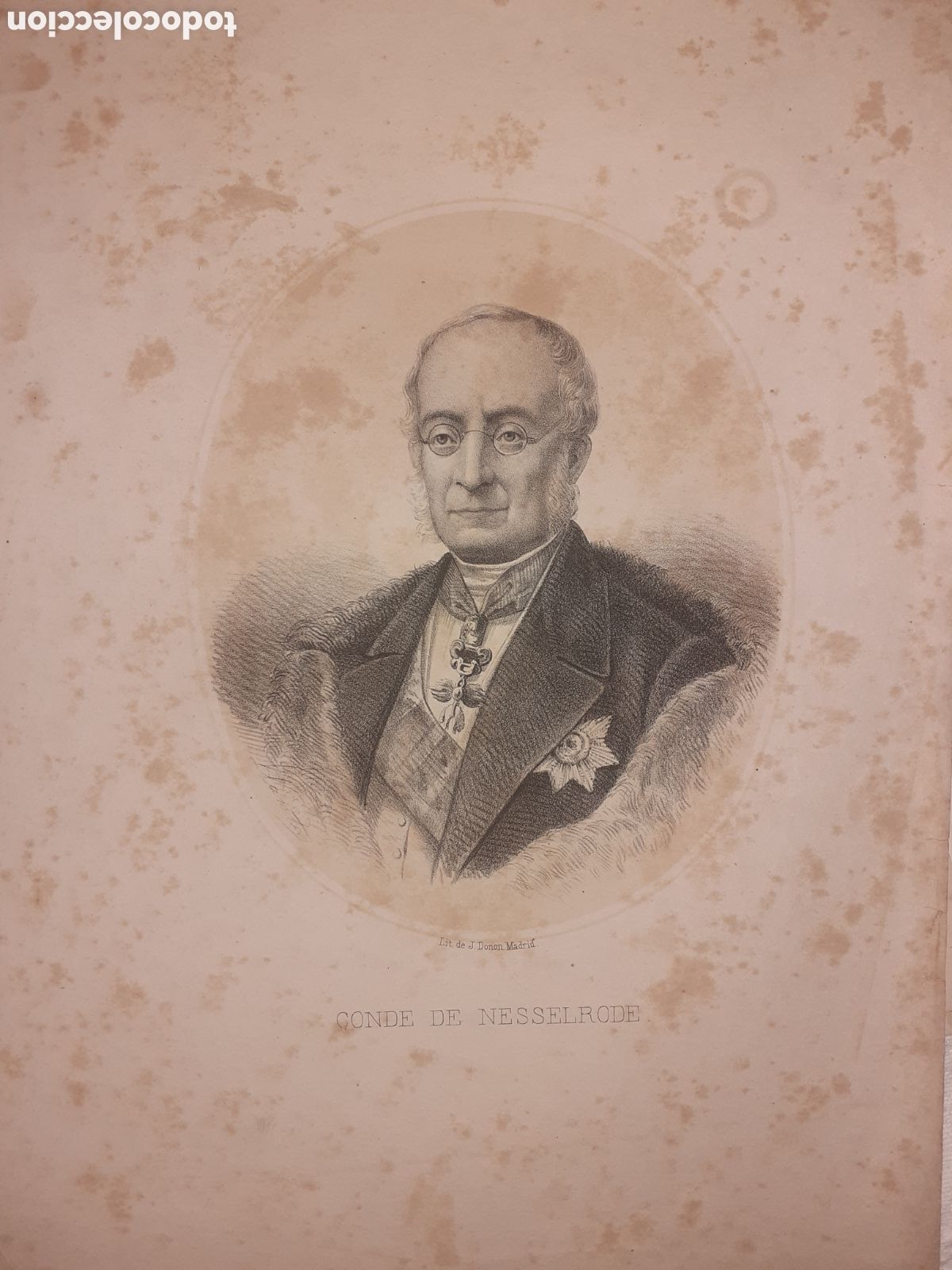 Arte: PRECIOSA LITOGRAFIA. CONDE DE NESSELRODE. DONON. MADRID. 33 X 23 CM. CIRCA 1860