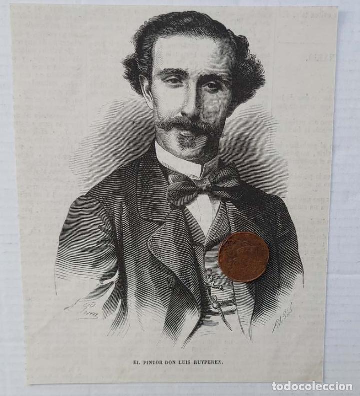 Arte: EL PINTOR DON LUIS RUP&Eacute;REZ. - Foto 1