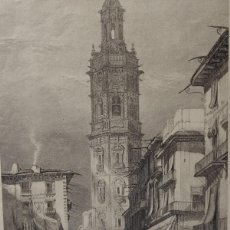 Arte: GRABADO - TORRE SANTA CATALINA VALENCIA- OBRA DAVID ROBERTS- BY LIEU EDRIDGE -J. H.KERNOT -S. XIX
