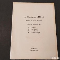 Arte: LA MUNTANYA I L'OCELL-MARIA MANENT-GRAVATS (GABRIEL, PEREJAUME , JOAN ROMA, CARME SANGLAS-(V-24.695)