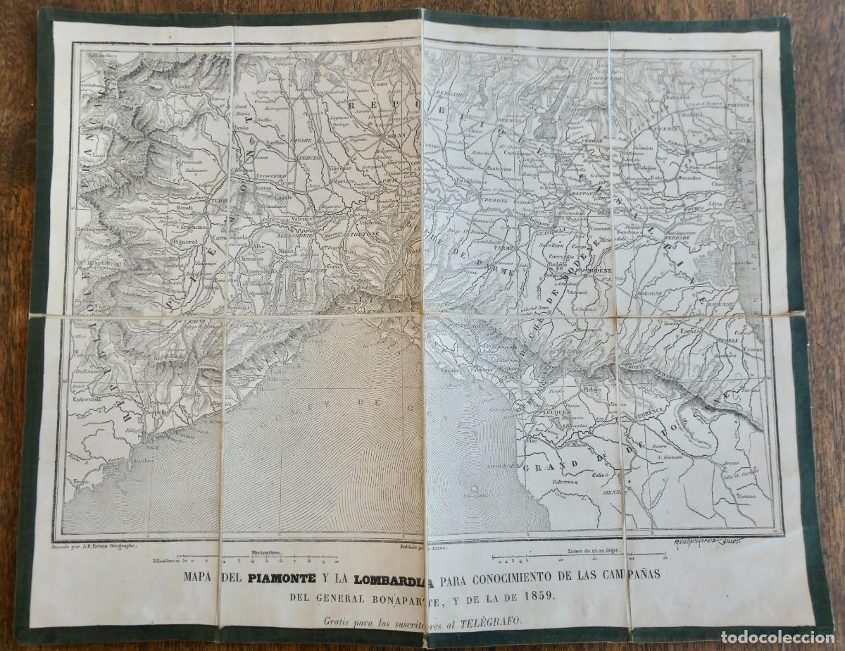 Arte: MAPA DEL PIAMONTE Y LA LOMBARDIA DE LAS CAMPA&Ntilde;AS DEL GENERAL BONAPARTE 1859 32 X 26 CM