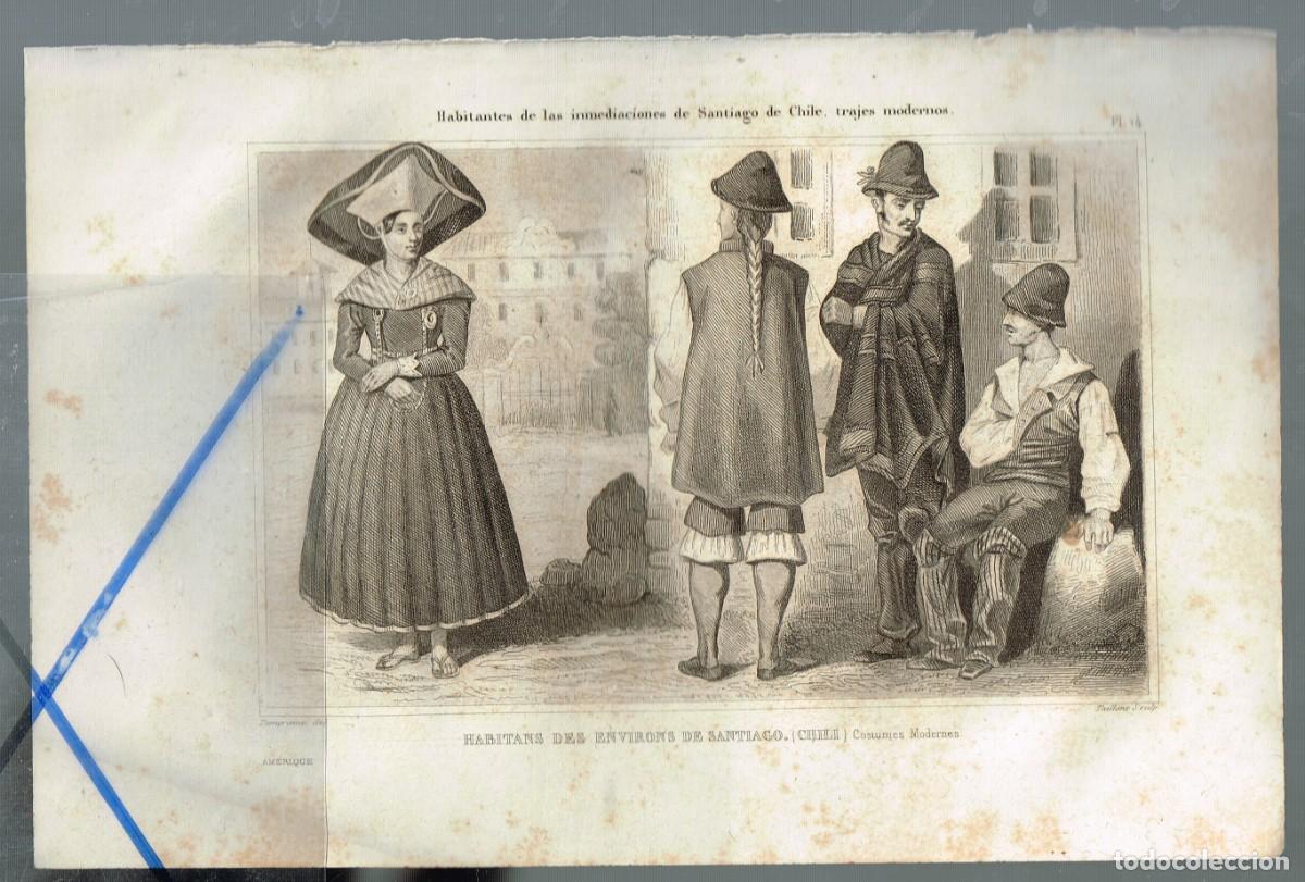 Art: antiguo grabado HABITANTES INMEDIACIONES DE SANTIAGO DE CHILE TRAJES MODERNOS