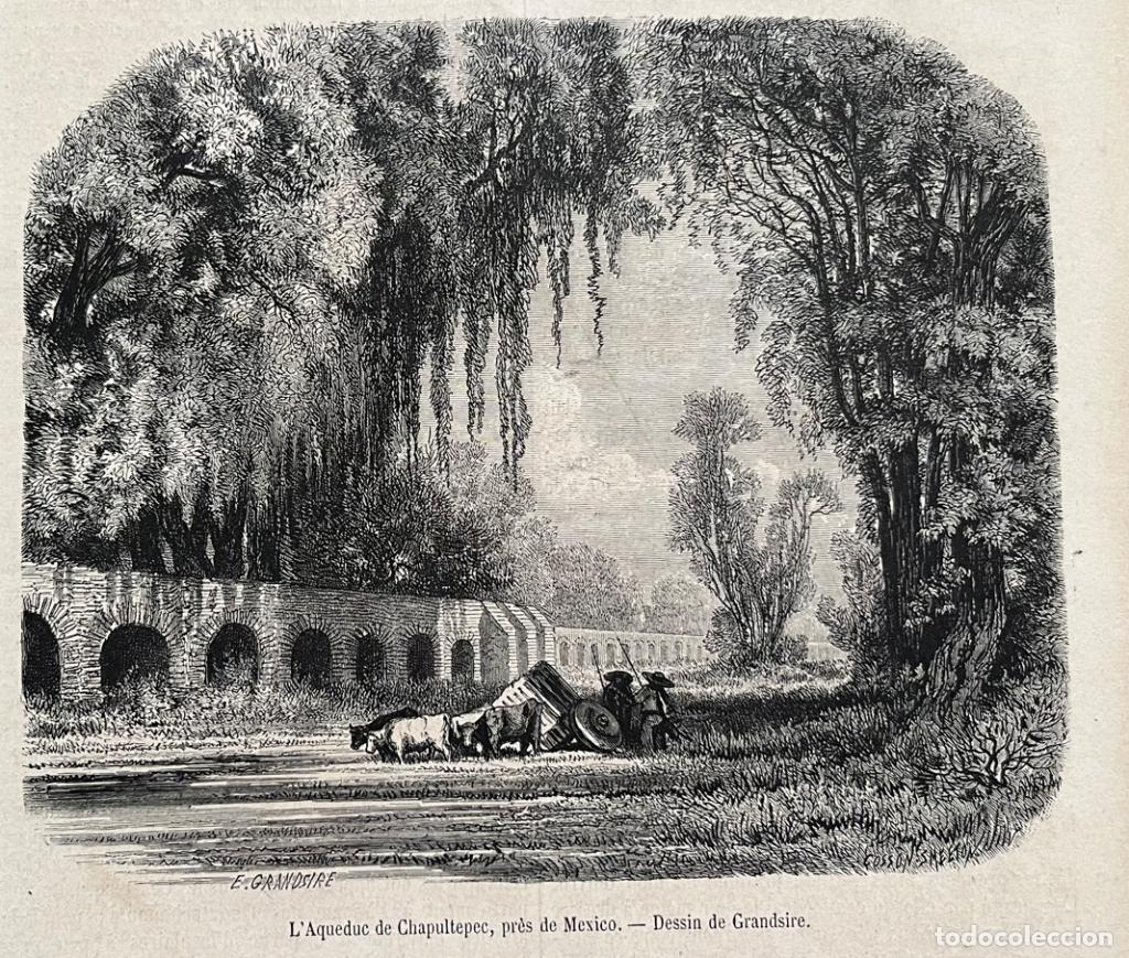 Arte: Vista del acueducto de Chapultepec (M&eacute;xico), 1865. Grandsire