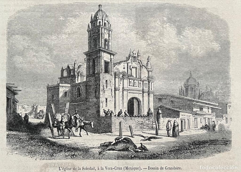 Arte: Vista de la iglesia de La Soledad en Veracruz (M&eacute;xico), 1867. Grandsire