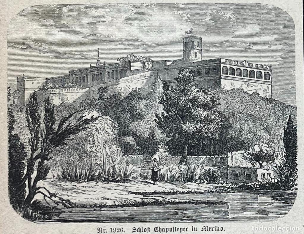 Arte: Castillo de Chapultepec (M&eacute;xico) y torre de tel&eacute;grafo, 1874. An&oacute;nimo - Foto 1