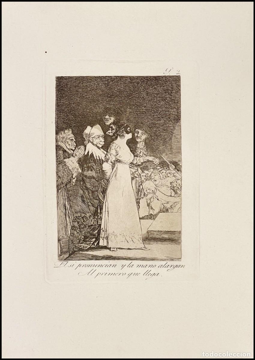 Art: GOYA - EL S&Iacute; PRONUNCIAN Y LA MANO ALARGAN..., (LOS CAPRICHOS, N&ordm; 2) - 1918