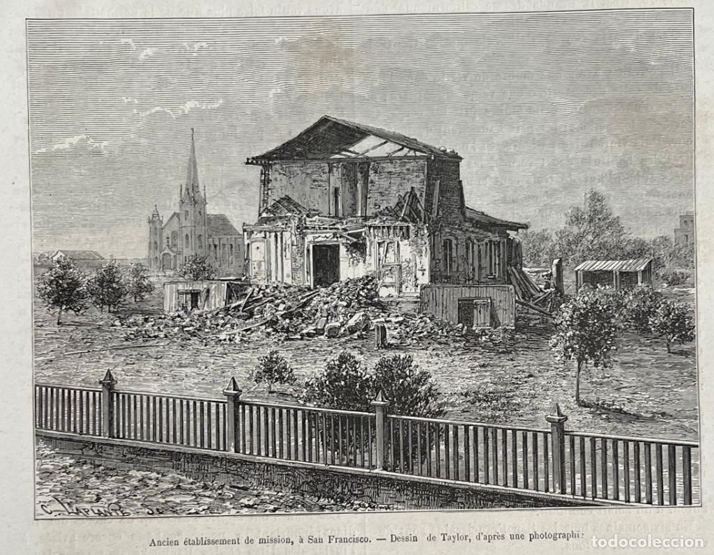 Arte: Antigua misi&oacute;n de San Francisco, en California (EEUU), hacia 1875. Taylor/Laplante