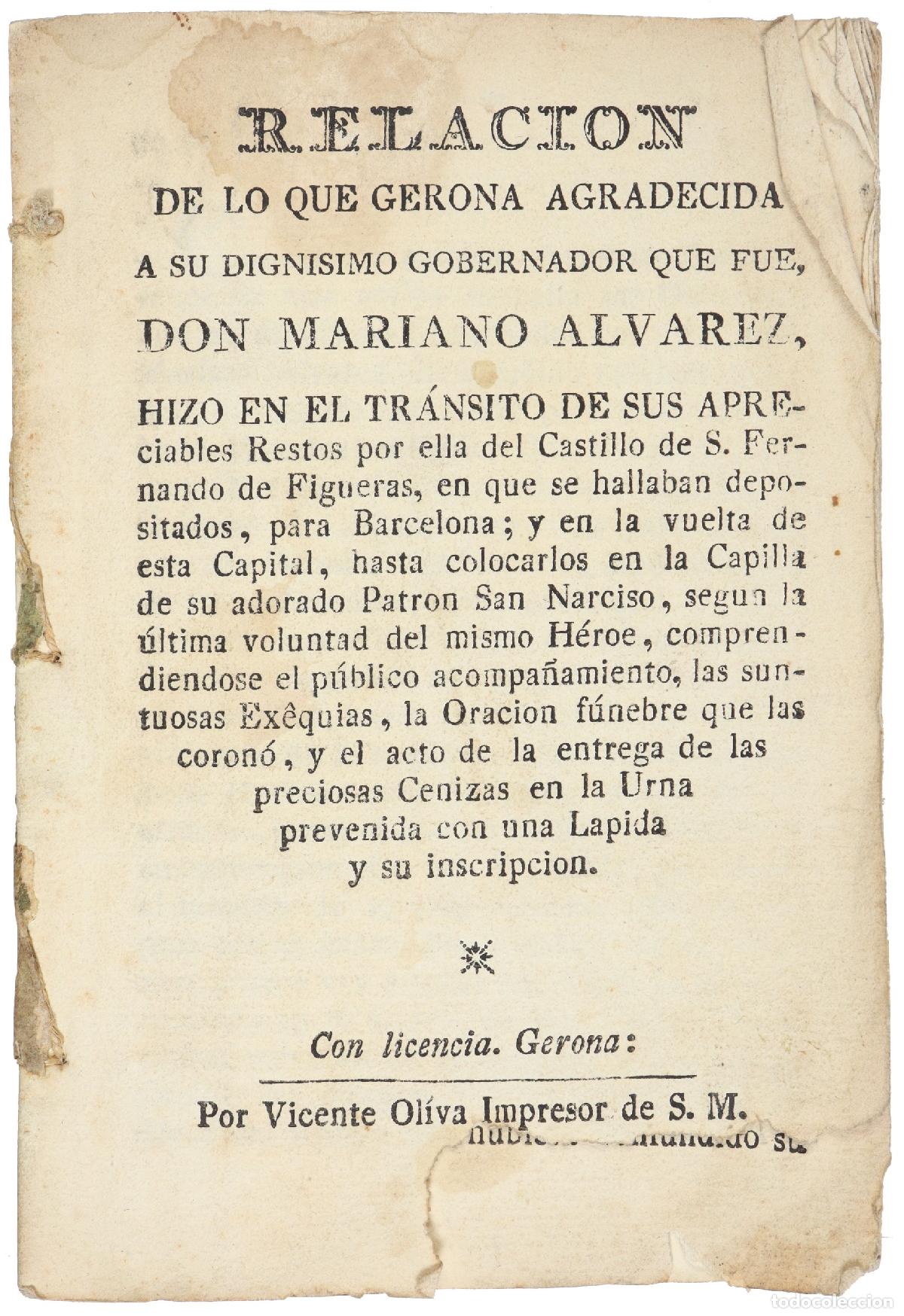 Arte: Relacion de lo que Gerona agradecida a su Dignisimo Gobernador que fue, Don Mariano Alvarez, hizo en