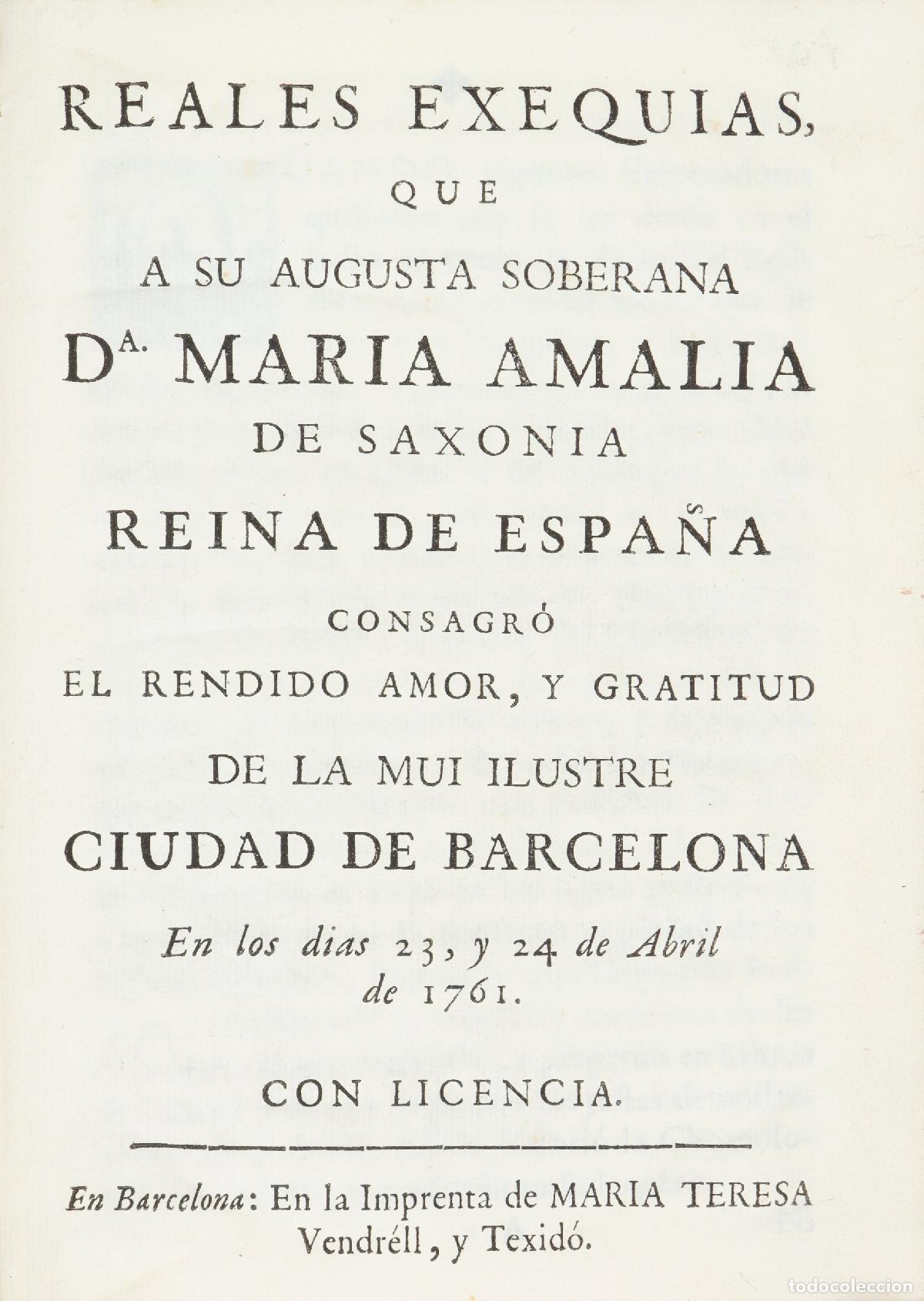 Kunst: Reales exequias que a su Augusta Soberana D&ordf; Maria Amalia de Saxonia Reina de Espa&ntilde;a consagr&oacute; el ren