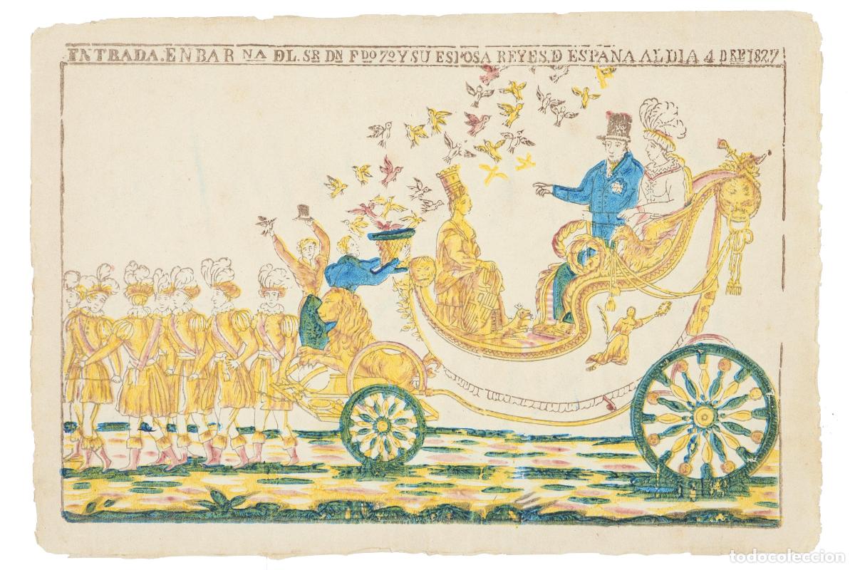 Kunst: Entrada en Barna del Sr. Dn Fdo 7&ordm; y su esposa Reyes de Espa&ntilde;a el dia 4 Dre 1827