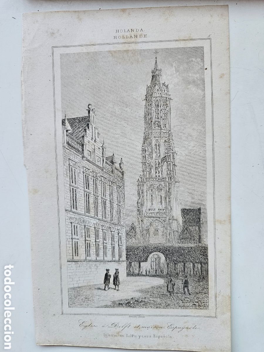 Arte: Grabado Antiguo (S. XIX): &rdquo;Iglesia en Delfte y Casa Espa&ntilde;ola&rdquo; - Holanda