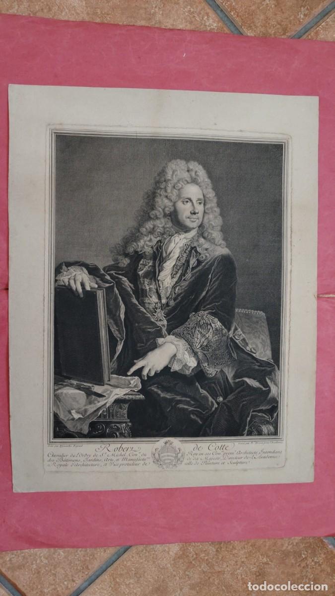 Arte: ROBERT DE COTTE.-ARQUITECTO FRANCES.-GRABADO AL COBRE.-RIGAUD.-PINTOR.-DREVET.-GRABADOR.-SIGLO XVIII