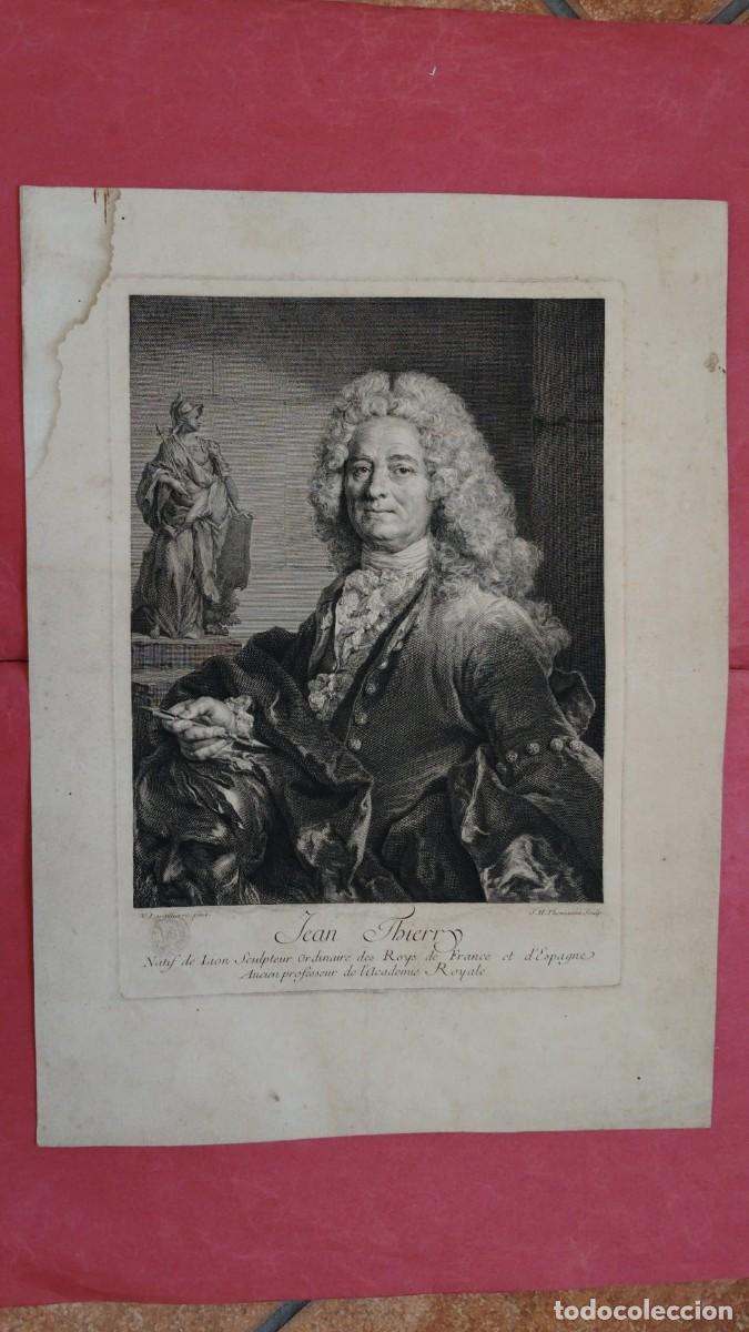 Arte: JEAN THIERRY.-ESCULTOR.-GRABADO AL COBRE.-LARGILLIERRE.-PINTOR.-THOMASSIN.-GRABADOR.-SIGLO XVIII.