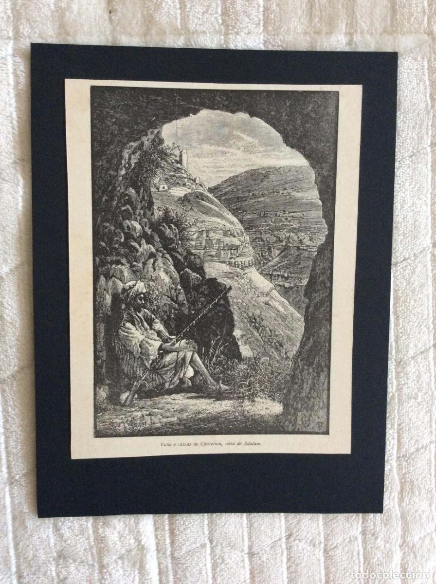 Arte: Tema: M&eacute;dio Oriente - Valle e ruinas de Charetum, visto de Adulam. Xilogravura do s&eacute;culo XIX