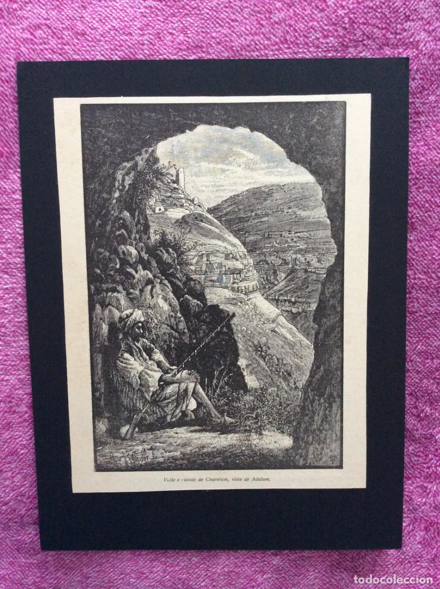 Arte: Tema: M&eacute;dio Oriente - Valle e ruinas de Charetum, visto de Adulam. Xilogravura do s&eacute;culo XIX