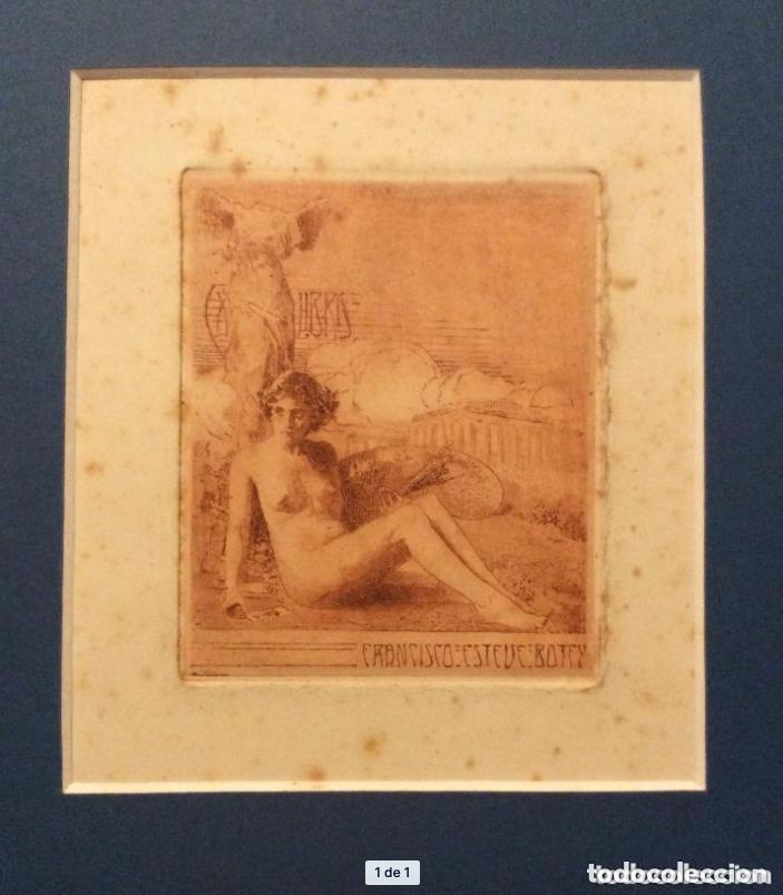 Arte: FRANCISCO ESTEBE BOTEY ,EXLIBRIS,Antiguo Grabado en plancha