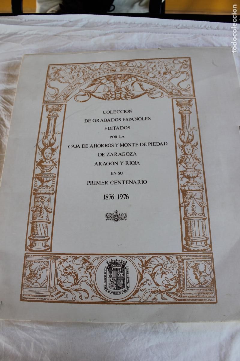Arte: Colecci&oacute;n de grabados Espa&ntilde;oles. Editados por la Caja de Ahorros y Monte de Piedad de Zaragoza.