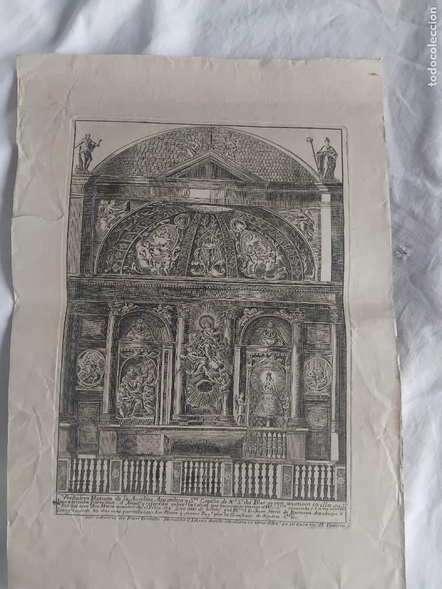 Arte: CAPILLA DE NUESTRA SE&Ntilde;ORA DEL PILAR. GRABADO SIGLO XVIII. FRAN BENEDITO MERCADER DE LIBROS. 41X29CM.