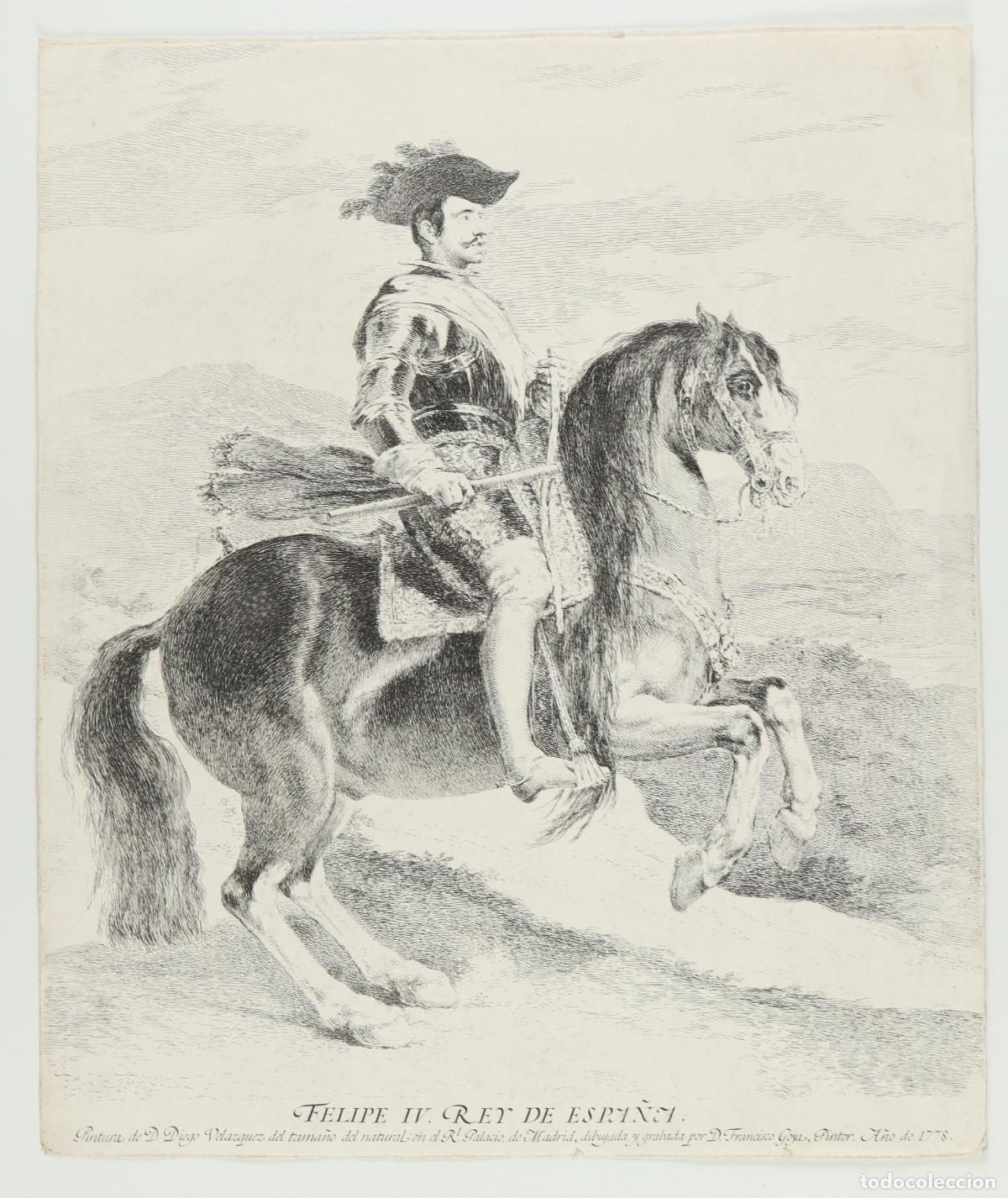 Arte: Felipe IV, Rey de Espa&ntilde;a - Goya Lucientes, Francisco de (1746-1828), Vel&aacute;zquez, Diego Rodr&iacute;guez de S