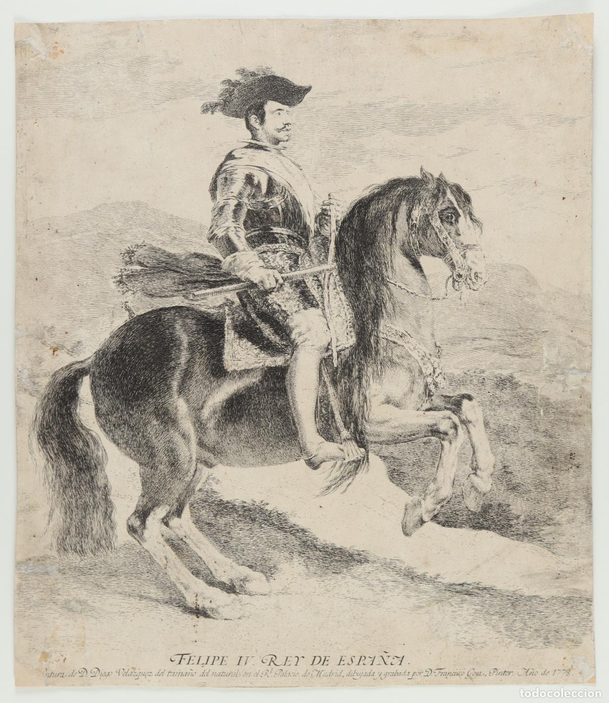 Arte: Felipe IV, Rey de Espa&ntilde;a - Goya Lucientes, Francisco de (1746-1828), Vel&aacute;zquez, Diego Rodr&iacute;guez de S