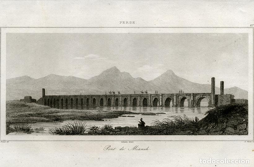 Arte: GRABADO AL ACERO DE 1841, PUENTE SOBRE EL R&Iacute;O SHAHAR CHAY, MIYANA, ANTIGUA PERSIA, IR&Aacute;N, DE LEMA&Icirc;TRE