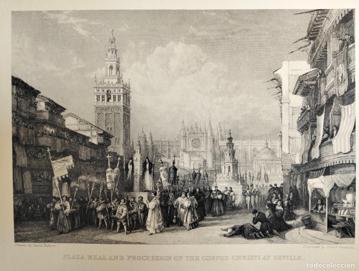 Arte: Plaza real and procession of the corpus christi Seville dibujo grabado l&aacute;mina David Roberts Goodall