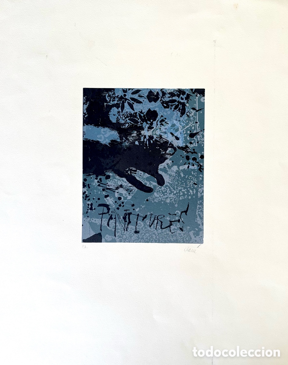 Arte: CLAV&Eacute;, Antoni. &ldquo;Pintures&rdquo;, 1966. Grabado P.A. Firmado a l&aacute;piz. 58 x 47 cm.