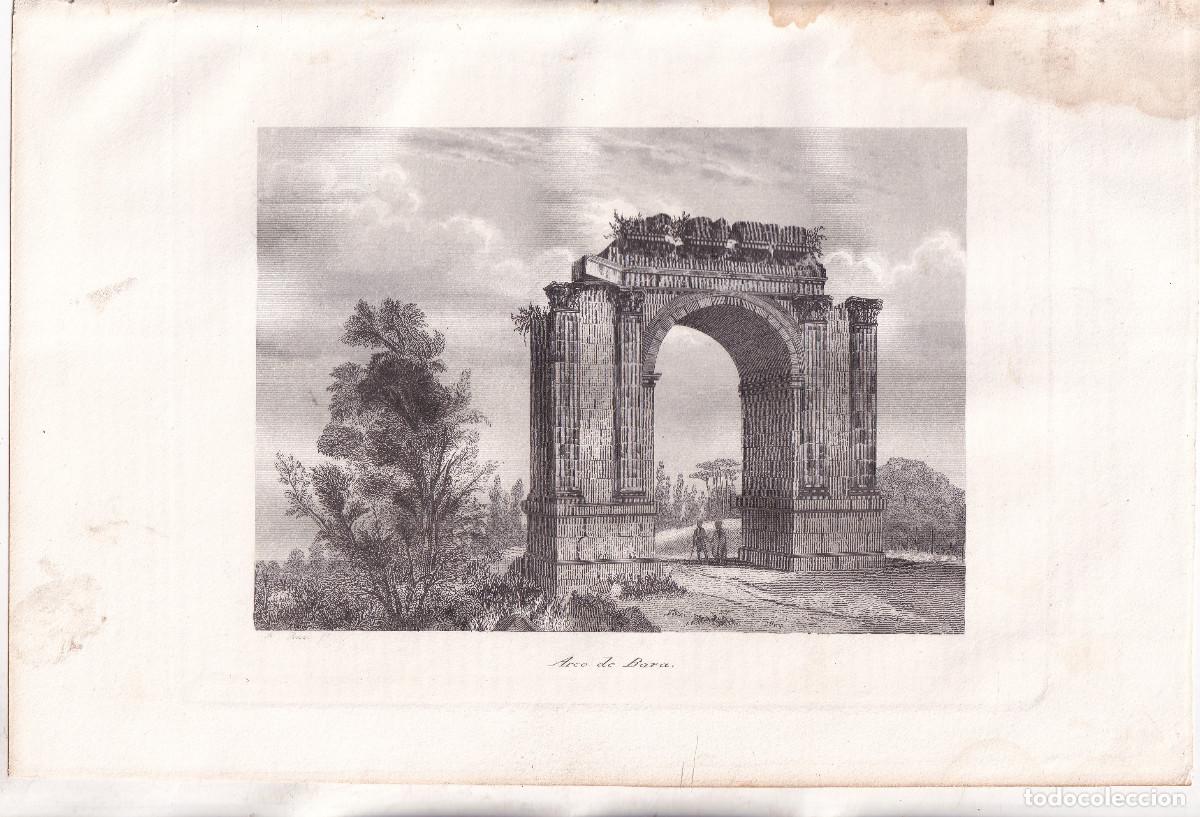 Arte: GRABADO. ARCO DE BAR&Aacute;. TARRAGONA. 24,5 X 16,5 CM. 1852