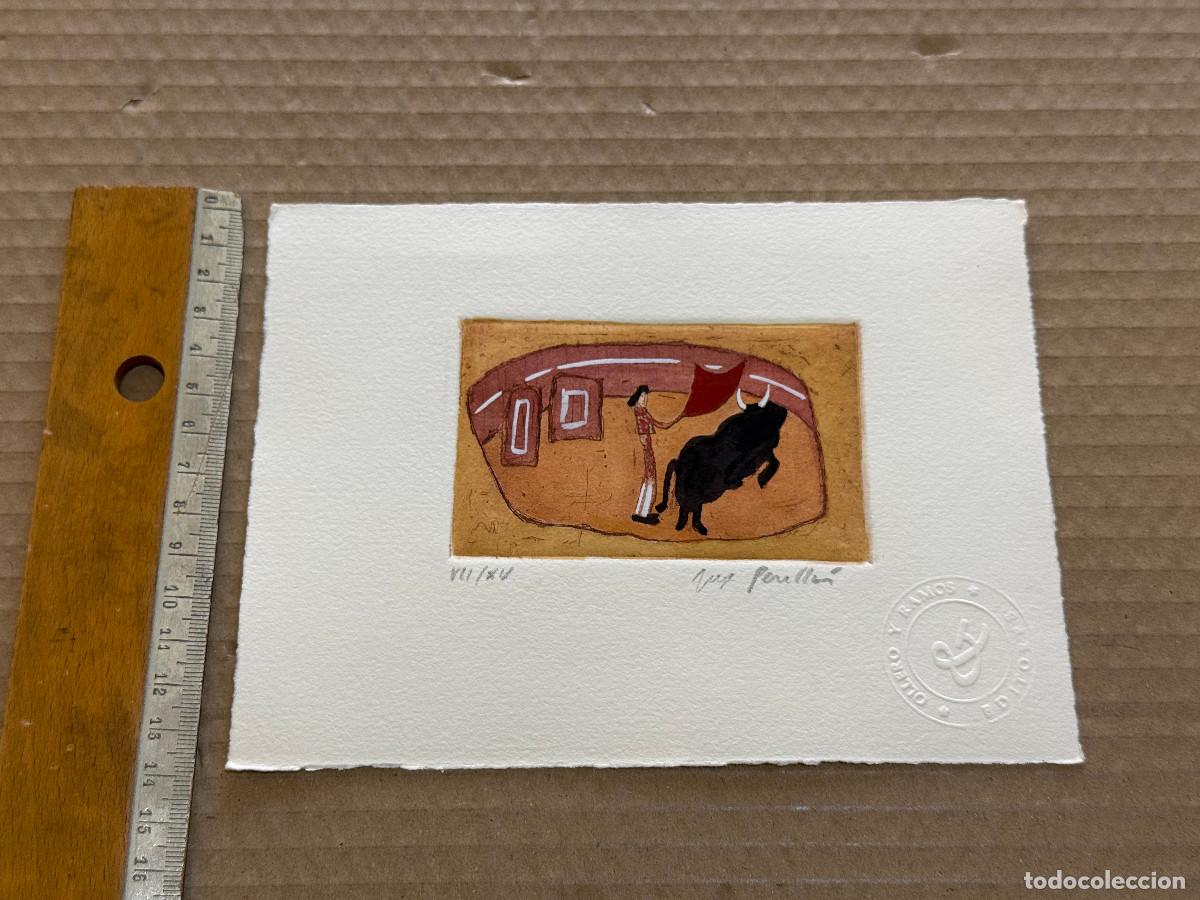 Arte: JORGE PERELLON. TAUROMAQUIA. GRABADO FIRMADO E ILUMINADO A MANO. SOLO 15 EJEMPLARES. 1&ordf; EDICION 01