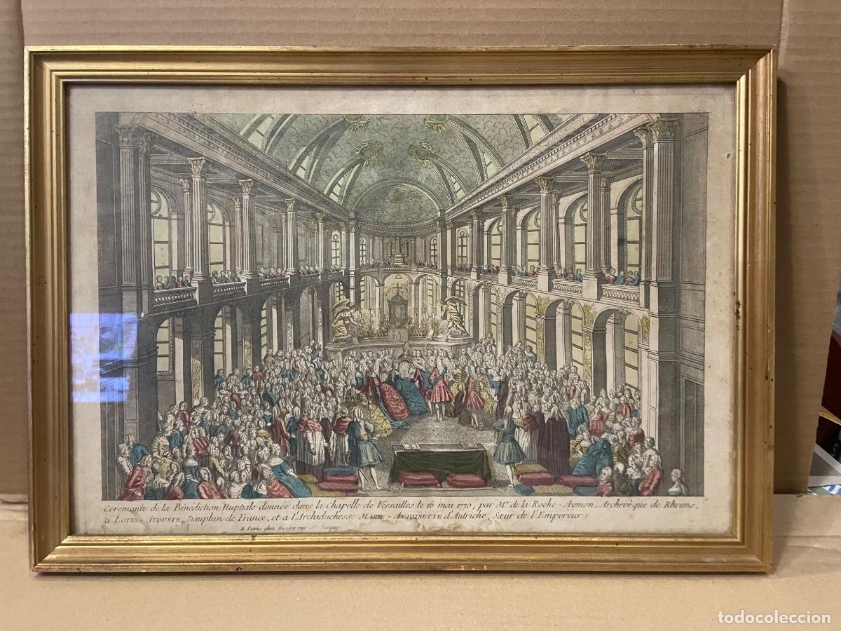 Arte: GRABADO - VISTA OPTICA COLOREADA A MANO VERSALLES 16 MAI 1770 - CEREMONIE DE LA B&Eacute;NEDITION NUPTIALE