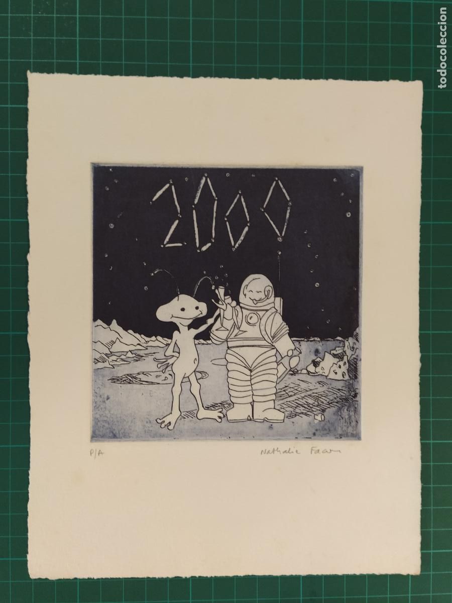Arte: NATHALIE - 2000 EL ASTRONAUTA Y EL MARCIANO - GRABADO FIRMADO A LAPIZ -VER FOTOS-(K-15.406)