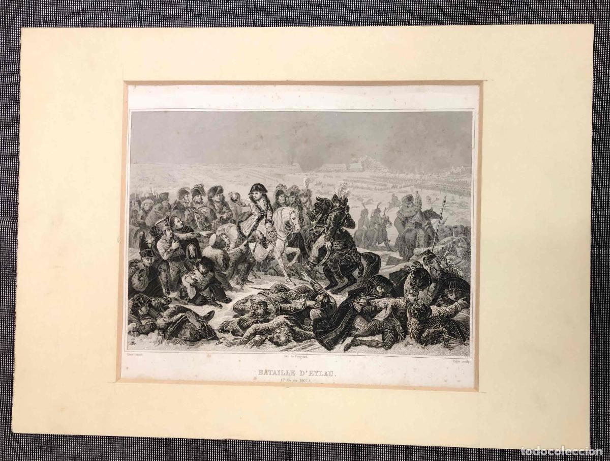 Arte: GRABADO CALCOGRAFICO NAPOLEON. BATALLA DE EYLAU BATAILLE D'EYLAU 7 FEVRIER 1807