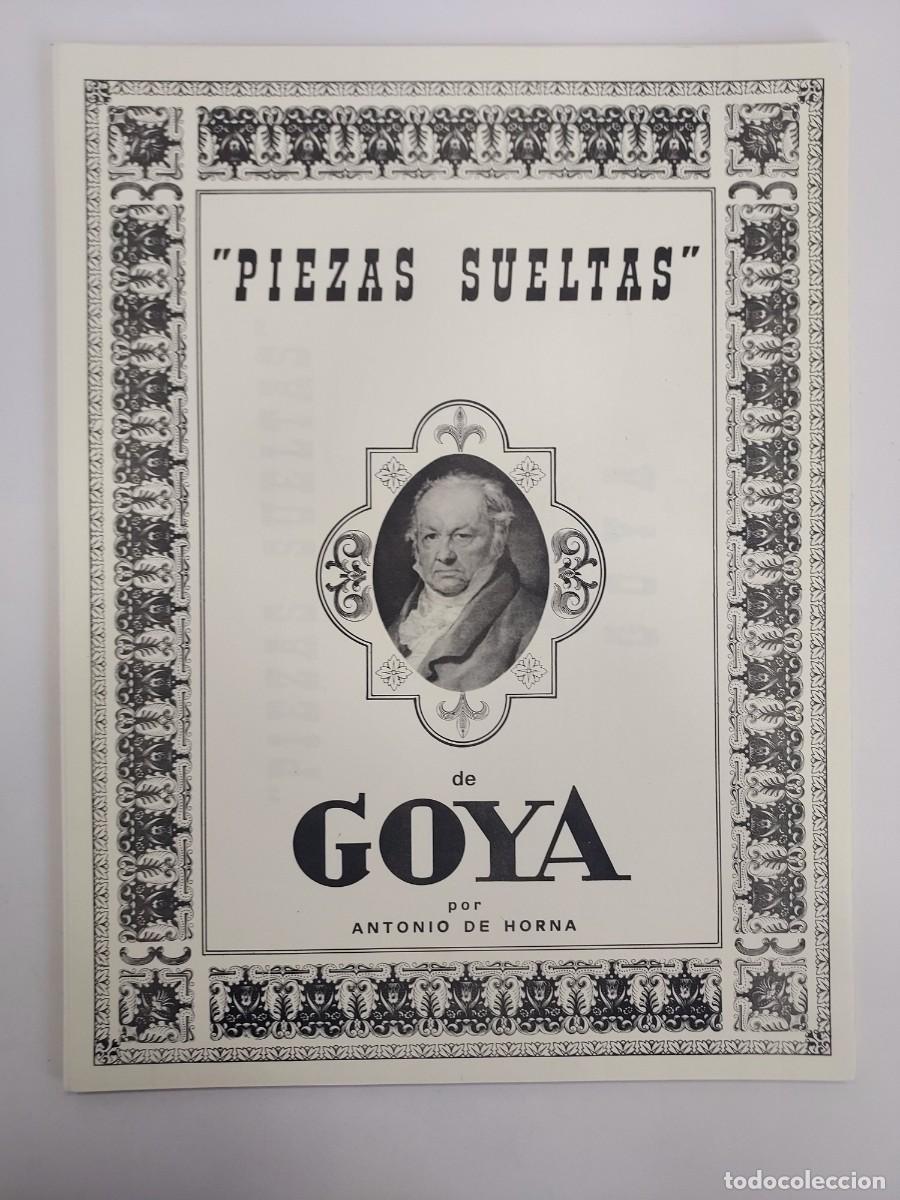 Arte: PIEZAS SUELTAS DE GOYA POR ANTONIO DE HORNA. CARPETA CON 32 LAMINAS. MADRID, 1981 (33 x 25 cm)