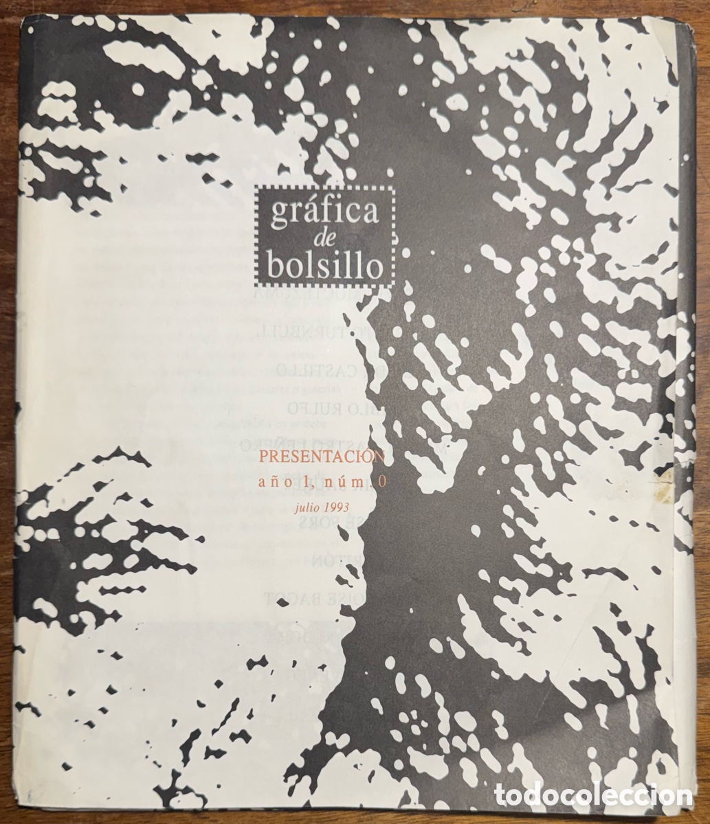 Arte: Gr&aacute;fica de Bolsillo. Presentaci&oacute;n. A&ntilde;o 1, n. 0. Ciudad de M&eacute;xico, julio de 1993. 12 Grabados.
