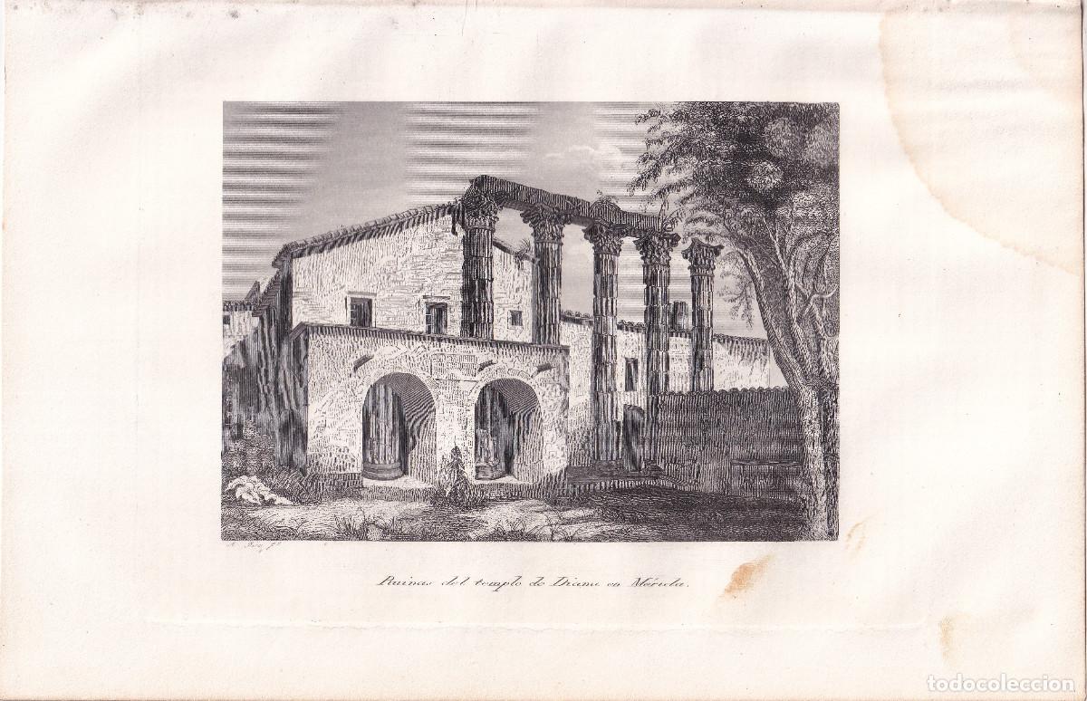 Arte: GRABADO. RUINAS DEL TEMPLO DE DIANA EN M&Eacute;RIDA. C&Aacute;CERES. 1852. 24,5 X 16,5 CM.