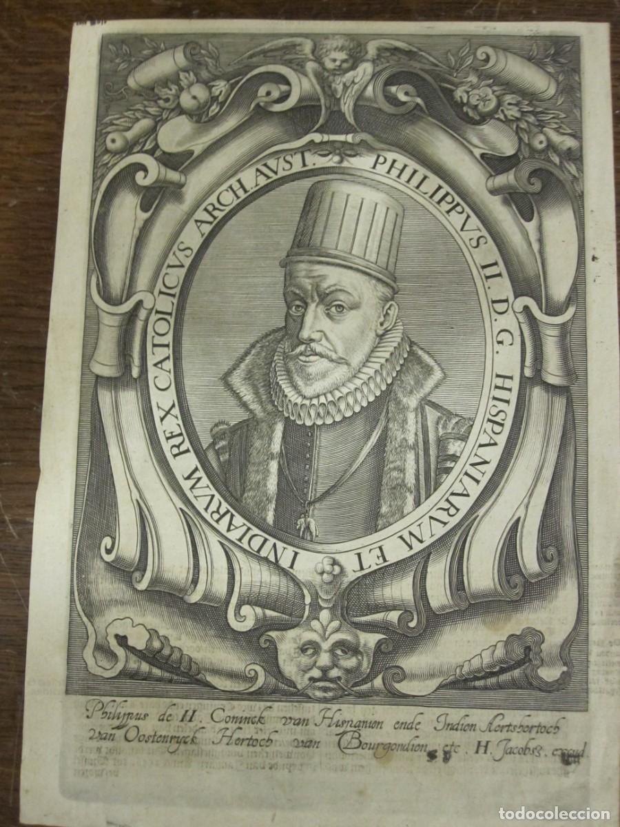 Arte: RETRATO DE FELIPE II. GRABADO AL COBRE DEL SIGLO XVI. FIRMADO H. JACOBS
