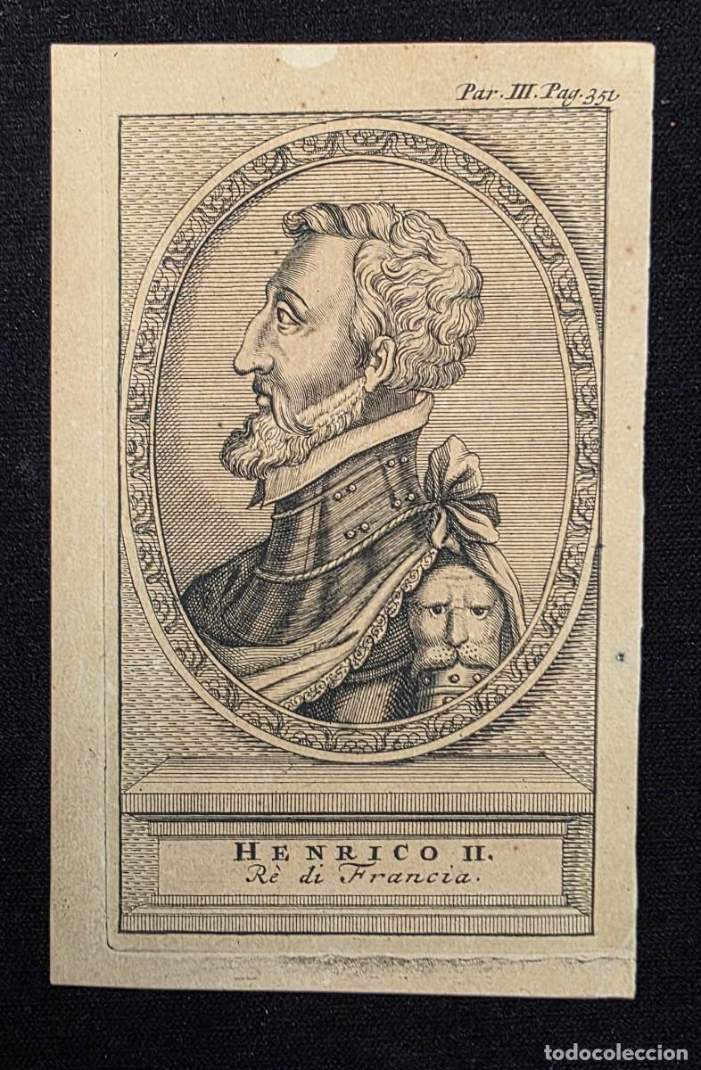 Arte: Grabado Antiguo de Enrique II Rey de Francia (Henrico II) &ndash; Retrato Oval &ndash; Siglo XVIII &ndash; 16 &times; 10 cm