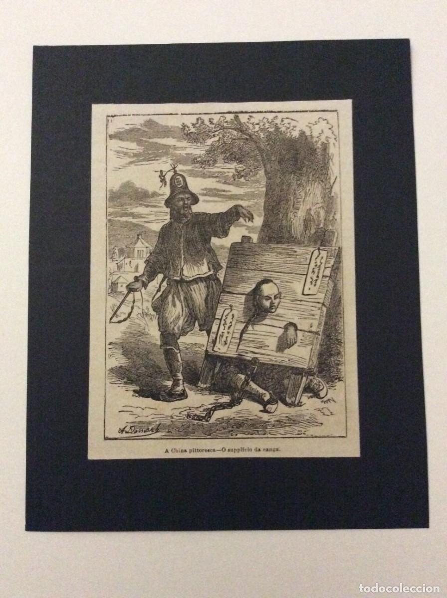 Arte: Tema: A China pittoresca. - O supplicio da canga. Xilogravura de 1880. Envio gr&aacute;tis