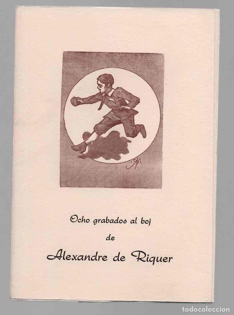 Arte: OCHO GRABADOS AL BOJ DE ALEXANDRE DE RIQUER. TIRADA LIMITADA NUMERADA, 1998