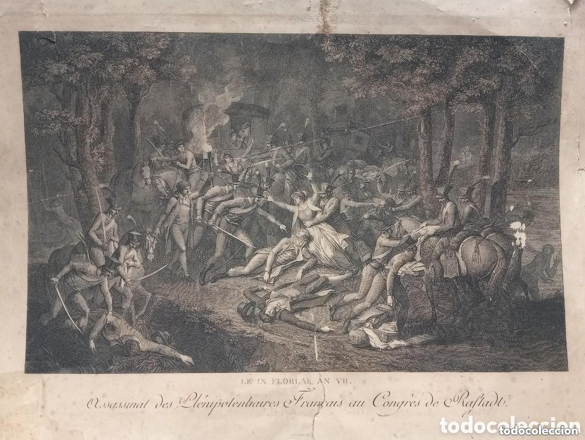 Arte: ASSASSINAT DES PL&Eacute;NIPOTENTIAIRES FRAN&Ccedil;AIS AU CONGRES DE RASTADT. CHARLES MONNET 1800